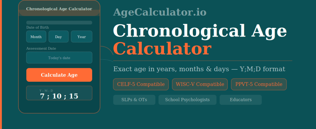 Chronological Age Calculator: How to Calculate Your Exact Age in Years, Months & Days